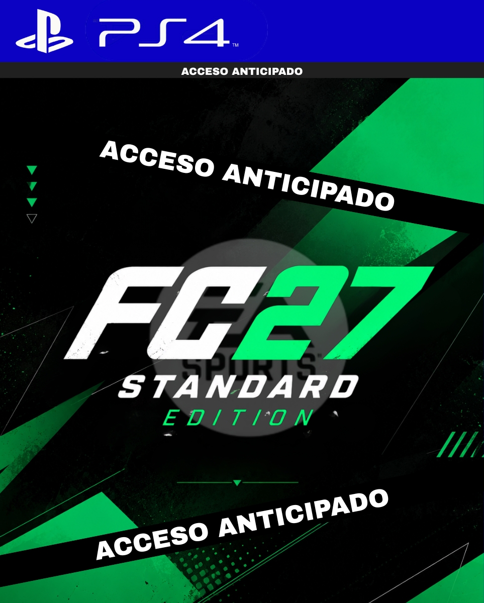 PREVENTA EA SPORTS FC 27 ACCESO ANTICIPADO PS4